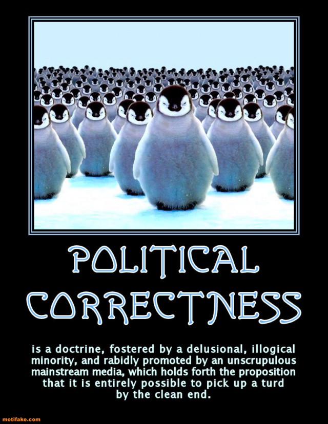 Political Correctness Gone Mad - Weekly Column - A Dad's Point of View