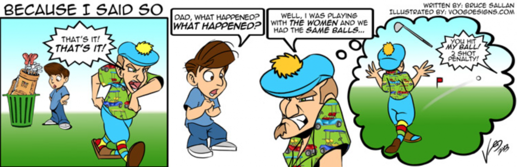 Because I Said So golf comic