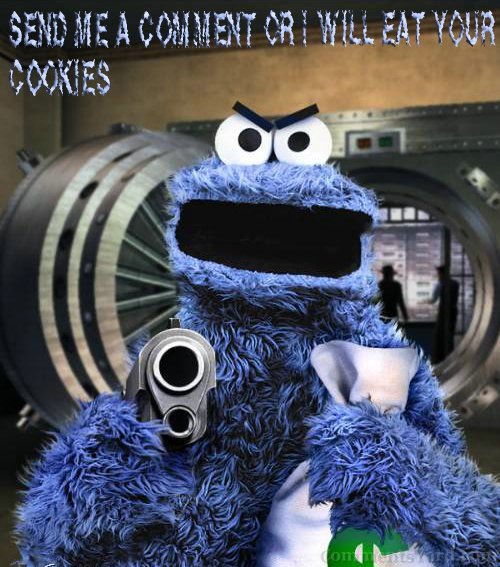 The Cookie Monster Wants a comment