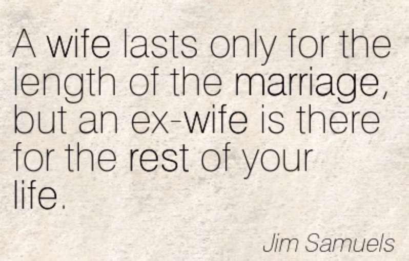 Quote about the ex-wife